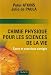 Chime physique pour les sciences de la vie : Cours et exercices corrigés