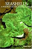 Seashells: A Portrait of the Animal World (Animals)