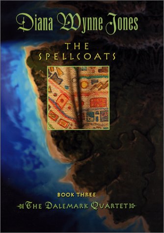 The Spellcoats: Book 3 of The Dalemark Quartet