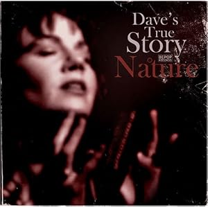 Nature by Dave's True Story (Audio CD - 2005)