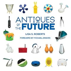 Antiques of the Future