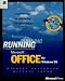 Book Running Microsoft Office for Windows 95: In-Depth Reference and Inside Tips from the Software Experts