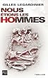 Nous �tions les hommes