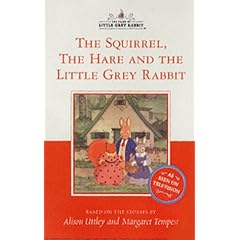 The Squirrel, the Hare and Little Grey Rabbit. Book & Cassette. (The Tales of Little Grey Rabbit)
