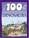 100 Things You Should Know About Dinosaurs (100 Things You Should Know Abt)