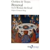 Perceval ou le Roman du Graalpar Chr�tien de Troyes