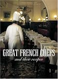 Great French Chefs and Their Recipes