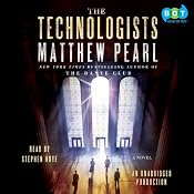 The Technologists: A Novel | [Matthew Pearl]