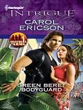 Green Beret Bodyguard (Harlequin Intrigue Series)