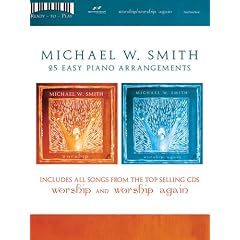 Michael W. Smith - Worship/Worship Again: Ready to Play Series