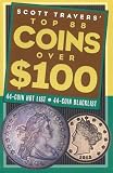  : Traver's Top 88 Coins over $100