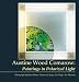 Austine Wood Comarow: Paintings in Polarized Light