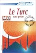 Le Turc sans...