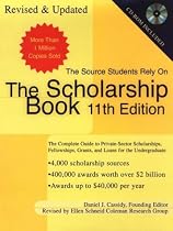 The Scholarship Book 11th Edition: The Complete Guide to Private-Sector Scholarships, Fellowships, Grants, and Loan
