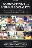 Foundations of Human Sociality: Economic Experiments and Ethnographic Evidence from Fifteen Small-Scale Societies