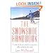 The Snowshoe Handbook