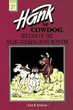 The Case of the Night-Stalking Bone Monster (Hank the Cowdog audiobooks)