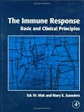 The Immune Response: Basic and Clinical Principles
