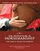 Revolution in Horsemanship Limited Edition: And What It Means to Mankind
