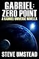 Gabriel: Zero Point (Evan Gabriel Trilogy) 