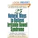 25 Natural Ways to Control Irritable Bowel Syndrome