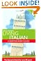 Living Italian: A Grammar-based Course (Living Language)