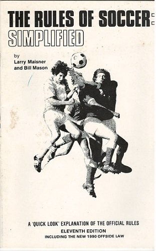 11th Edition of The Rules of Soccer: Simplified