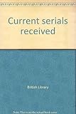 Current serials received