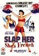 Slap Her She's French [DVD] [2002]