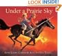 Under a Prairie Sky