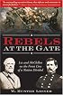 Rebels at the Gate