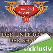 H&ouml;rbuch Der Untergang der Shaido (Das Rad der Zeit 31)