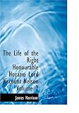 The Life of the Right Honourable Horatio Lord Viscount Nelson Volume 2 (Large Print Edition): His Life and Confessions