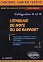 L'�preuve de note ou de rapport : Cat�gories A et B
