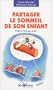 Partager le sommeil de son enfant