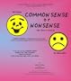 Common Sense or Nonsense (Happy (Cameron Graphics))