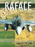 Rafale : La suprématie aérienne