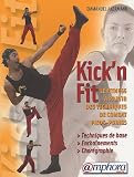 Kick'n Fit : Quand les arts martiaux rencontrent le Fitness
