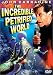 The Incredible Petrified World