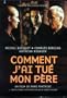 Comment J'ai Tue Mon Pere (Original French Version)