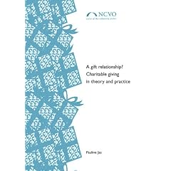 A Gift Relationship?: Charitable Giving in Theory and Practice