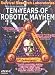 Survival Research Laboratories - Ten Years Of Robotic Mayhem [2004] [DVD]