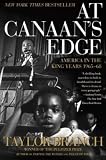 At Canaans Edge: America in the King Years, 1965-68 (America in the King Years)