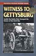 Witness to Gettysburg (Stackpole Military History Series)