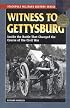 Witness to Gettysburg (Stackpole Military History Series)