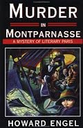 Murder in Montparnasse: A Mystery of Literary Paris