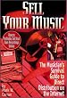Sell Your Music : How To Profitably Sell Your Own Recordings Online