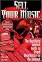 Sell Your Music : How To Profitably Sell Your Own Recordings Online
