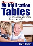 Mastering Multiplication Tables - Fun Games and Activities to Play With Your Child