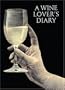 A Wine Lover's Diary